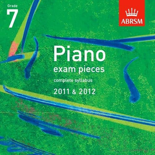 Piano Exam Pieces 2011 & 2012 CD, Grade 7 (ABRSM Exam Pieces)