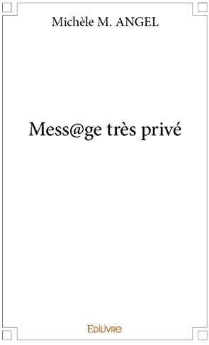 Mess@ge très privé