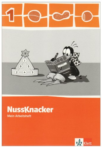 Der Nussknacker. Ausgabe für Niedersachsen und Nordrhein-Westfalen / Arbeitsheft 1. Schuljahr