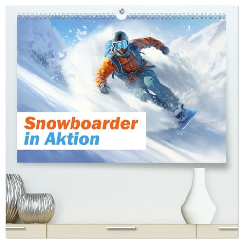Snowboarder in Aktion (hochwertiger Premium Wandkalender 2026 DIN A2 quer), Kunstdruck in Hochglanz: Wintersport extrem (CALVENDO Sport)