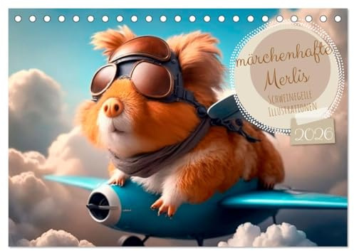Märchenhafte Merlis - Schweinegeile Illustrationen (Tischkalender 2026 DIN A5 quer), CALVENDO Monatskalender (CALVENDO Kunst)