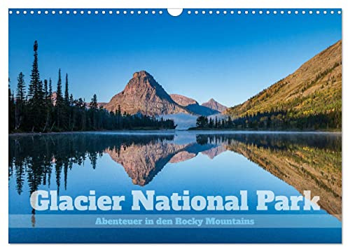 Glacier National Park - Abenteuer in den Rocky Mountains (Wandkalender 2026 DIN A3 quer), CALVENDO Monatskalender: Unvergessliche Wanderungen durch Montanas Naturjuwel (CALVENDO Natur)
