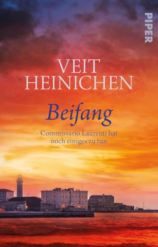 Beifang (Proteo Laurenti 12): Commissario Laurenti hat noch einiges zu tun | »Proteo Laurenti gehört zur Riege der großen Kommissare« DER SPIEGEL
