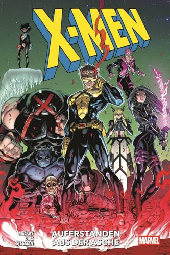 X-Men - Neustart (2. Serie): Bd. 1: Auferstanden aus der Asche