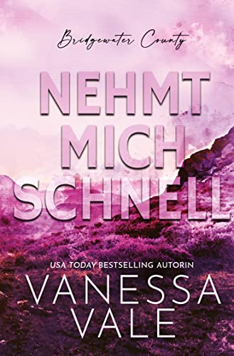 Nehmt Mich Schnell (Bridgewater County)