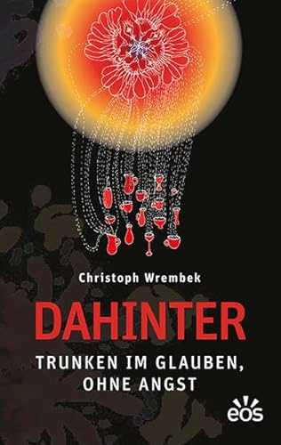 Dahinter - Trunken im Glauben, ohne Angst