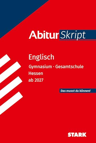 STARK Englisch - AbiturSkript Hessen ab 2027 (Skripte / Abi - Auf einen Blick!)