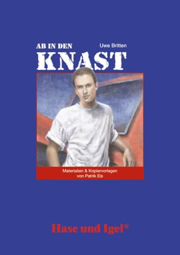 Begleitmaterial: Ab in den Knast: Ab 8. Klasse