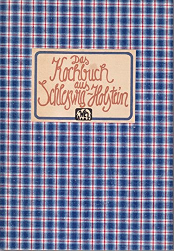 Das Kochbuch aus Schleswig-Holstein (Landschaftsküche)