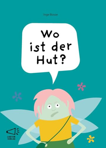 Wo ist der Hut?: in Groß-/Kleinbuchstaben (3-Buchstaben-Bücher: Einfach lesen mit kurzen Wörtern)
