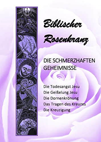 Biblischer Rosenkranz - die schmerzhaften Geheimnisse - im 5er Pack