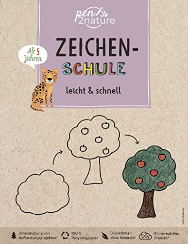 Zeichen-Schule leicht & schnell. Für Kinder ab 5 Jahren: pen2nature: 100% Recyclingpapier - klimaneutrale Produktion - unterstützt Aufforstungsprojekte (pen2nature kids)