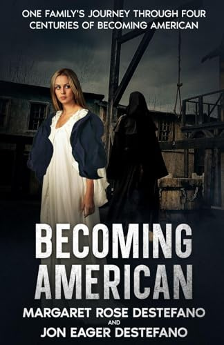 Becoming American: Thrilling Historical Fiction