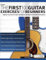 The First 100 Guitar Exercises for Beginners: Beginner Exercises for Guitar that Improve Technique and Accelerate Development (Beginner Guitar Books)