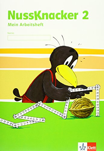 Nussknacker 2: Arbeitsheft Klasse 2 (Nussknacker. Ausgabe ab 2015)