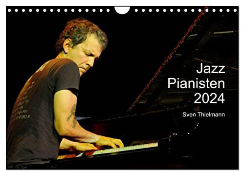 Jazz Pianisten 2024 (Wandkalender 2024 DIN A4 quer), CALVENDO Monatskalender: Sensible Momentaufnahmen berühmter Tastenkünstler (CALVENDO Kunst)