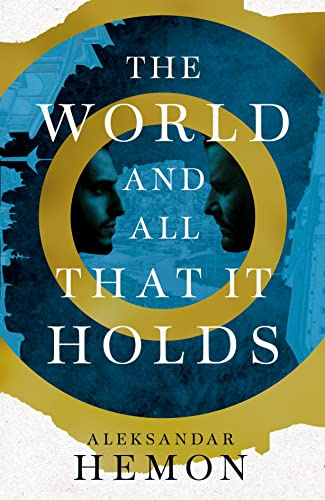 The World and All It Holds (International Edition)