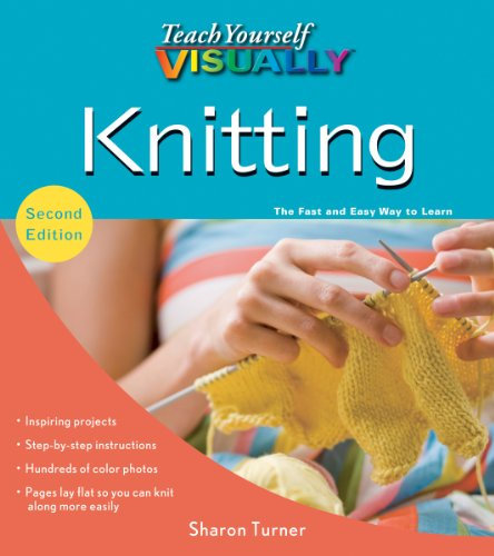 Teach Yourself VISUALLY Knitting (Teach Yourself VISUALLY Consumer, Band 21)