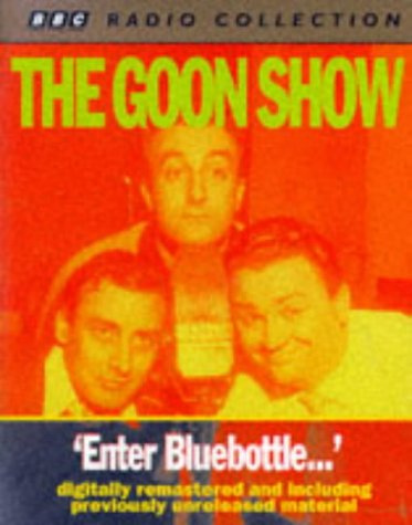 Goon Show Classics: Enter Bluebottle (Previously Volume 2) (BBC Radio Collection)