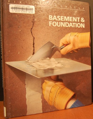 Basement and Foundation (FIX-IT-YOURSELF)
