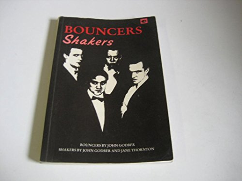 Bouncers and Shakers