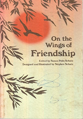 On the Wings of Friendship