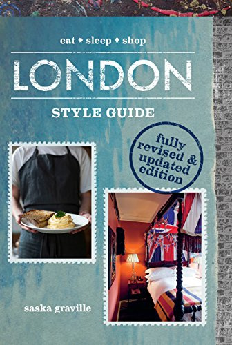 London Style Guide revised edition: eat*sleep*shop