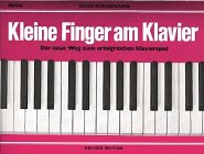 Kleine Finger am Klavier, H.4: Der neue Weg zum erfolgreichen Klavierspiel