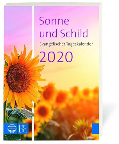 Sonne und Schild 2020: Evangelischer Tageskalender; in Buchformat