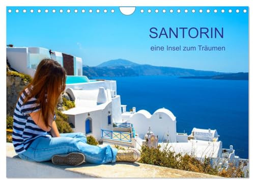 Santorin - eine Insel zum Träumen (Wandkalender 2026 DIN A4 quer), CALVENDO Monatskalender: Santorin - die schönste griechische Insel lädt Sie ein (CALVENDO Orte)