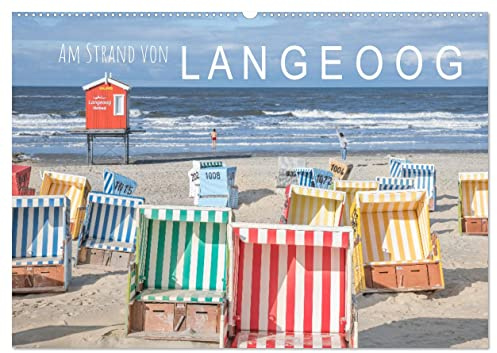 Am Strand von Langeoog (Wandkalender 2026 DIN A2 quer), CALVENDO Monatskalender: Brillante Fotografien der bunten Familieninsel (CALVENDO Orte)