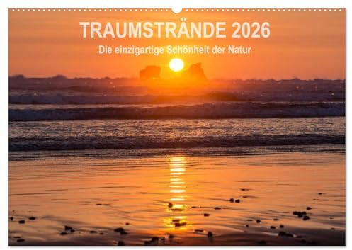 Kalender Traumstrände 2026 (Wandkalender 2026 DIN A2 quer), CALVENDO Monatskalender: Spüre die Magie des Augenblicks. (CALVENDO Natur)