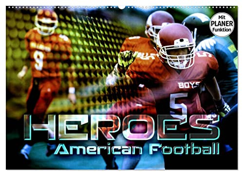 HEROES - American Football (Wandkalender 2026 DIN A2 quer), CALVENDO Monatskalender: Fantastische Bildkompositionen dynamischer Actionszenen vom Football Field (CALVENDO Sport)