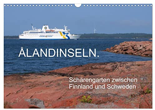 Ålandinseln. Schärengarten zwischen Finnland und Schweden (Wandkalender 2026 DIN A3 quer), CALVENDO Monatskalender: Ålandinseln - eine autonome finnische Region (CALVENDO Orte)