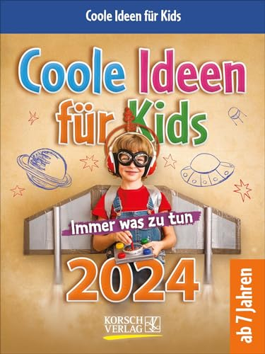 Coole Ideen für Kids 2024: Aufstellbarer Tages-Abreisskalender für Kinder mit Rätseln und Spielen I 12 x 16 cm