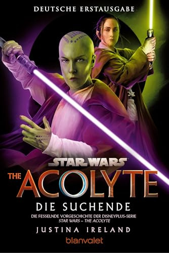 Star Wars™The Acolyte - Die Suchende: Die Vorgeschichte der DisneyPlus-Serie »The Acolyte«