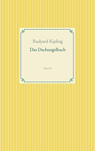 Das Dschungelbuch: Band 14 (Taschenbuch-Literatur-Klassiker)