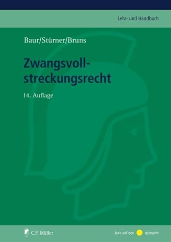 Zwangsvollstreckungsrecht (C. F. Müller Lehr- und Handbuch)