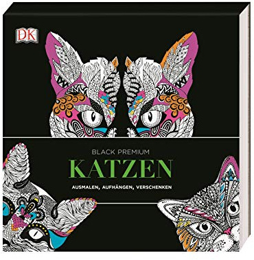 Black Premium. Katzen. Ausmalen, Aufhängen, Verschenken.: Ausmalen, Aufhängen, Verschenken.