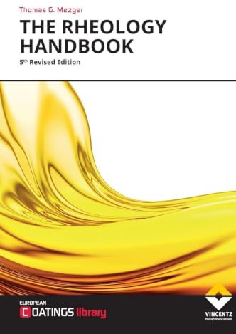 The Rheology Handbook: For users of rotational and oscillatory rheometers