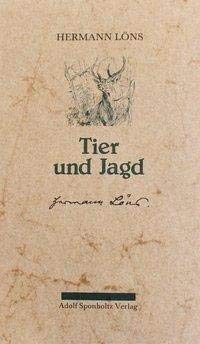 Tier und Jagd: Ausgewählte Erzählungen