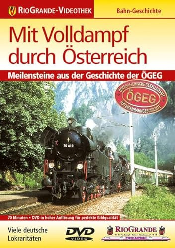 Mit Volldampf durch Österreich