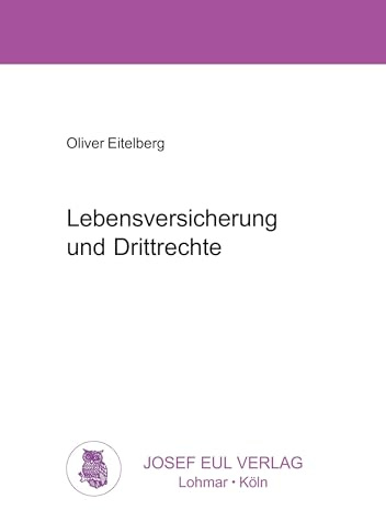 Lebensversicherung und Drittrechte