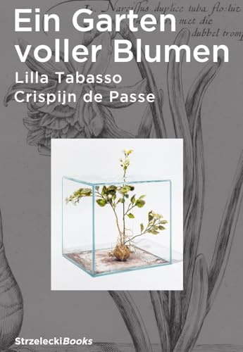Ein Garten voller Blumen: Lilla Tabasso & Crispijn de Passe
