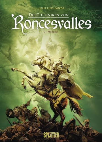 Die Chroniken von Roncesvalles. Band 2: Munjoie!