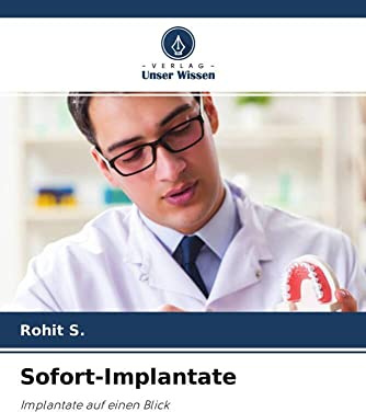 Sofort-Implantate: Implantate auf einen Blick