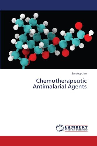Chemotherapeutic Antimalarial Agents: DE