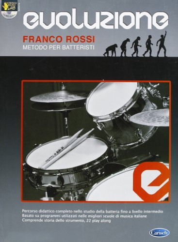 Evoluzione. Metodo per batteristi. Con CD: Carisch Music Lab Italia