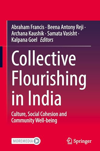 Collective Flourishing in India: Culture, Social Cohesion and Community Well-being