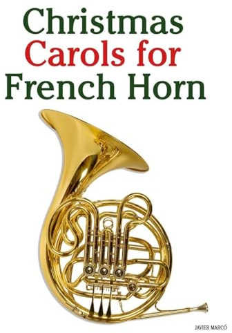 Christmas Carols for French Horn (Christmas Carols for Children)